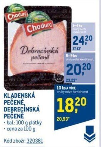 Makro KLADENSKÁ PEČENĚ, DEBRECÍNSKÁ PEČENĚ nabídka