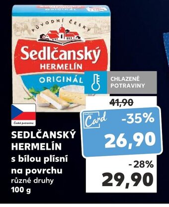 Kaufland SEDLČANSKÝ HERMELIN s bílou plísní na povrchu nabídka