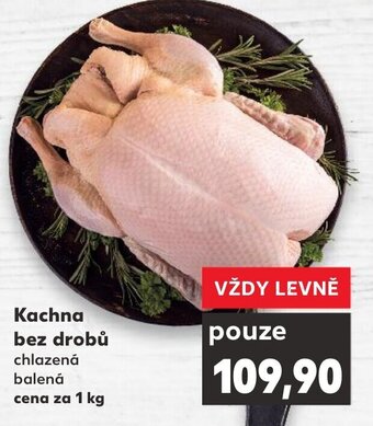 Kaufland Kachna bez drobů nabídka