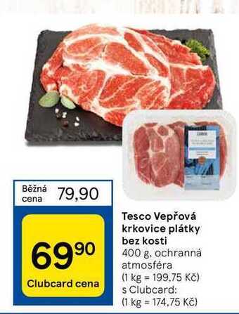 Tesco Tesco vepřová krkovice plátky bez kosti 400 g nabídka