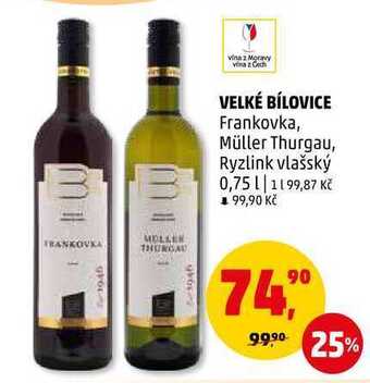 Penny Market Velké bílovice frankovka, 0,75 l nabídka