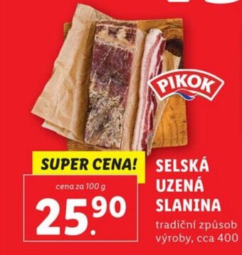 Lidl SELSKÁ UZENÁ SLANINA nabídka