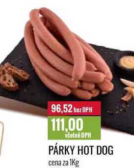 Ratio Párky hot dog cena za 1kg nabídka