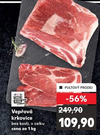 Kaufland Vepřová krkovice 1 kg nabídka