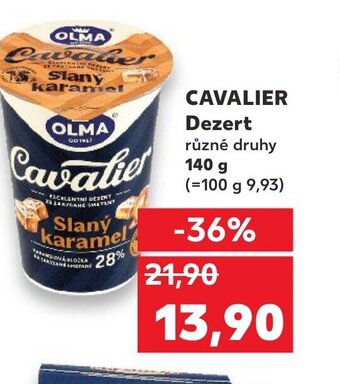 Kaufland CAVALIER Dezert 140 g nabídka