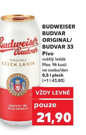 Kaufland BUDWEISER BUDVAR ORIGINAL/ BUDVAR 33 Pivo nabídka