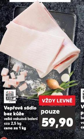 Kaufland Vepřové sádlo bez kůže nabídka
