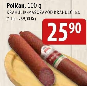Bala Poličan, 100 g nabídka