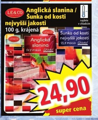 Norma Anglická slanina / Šunka od kosti nejvyšší jakosti nabídka