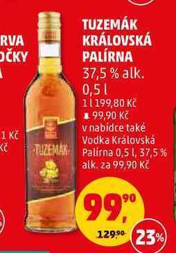 Penny Market Tuzemák královská palírna, 0,5 l nabídka