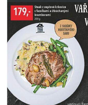 Globus Steak z vepřové krkovice s fazolkami a šťouchanými bramborami nabídka