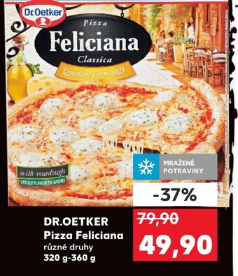 Kaufland DR.OETKER Pizza Feliciana nabídka