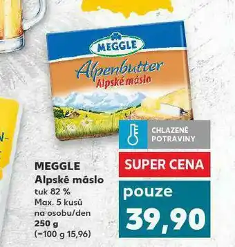 Kaufland Meggle alpské máslo nabídka