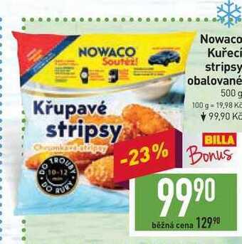 Billa Nowaco kuřecí stripsy obalované 500 g nabídka