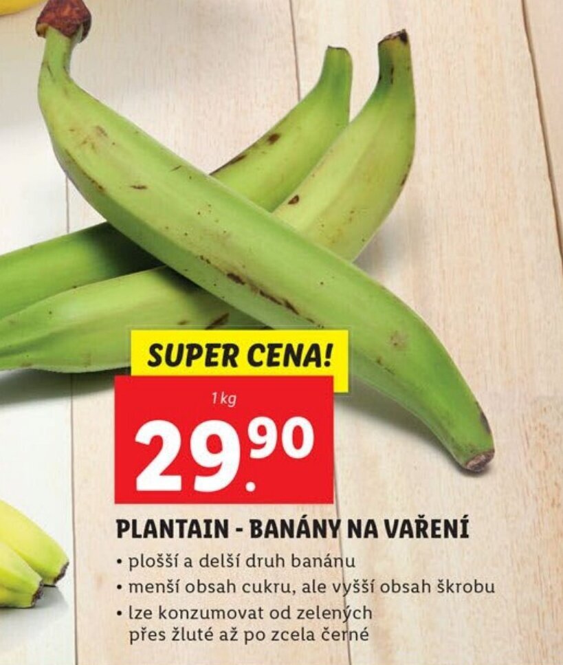 PLANTAINBANÁNY NA VAŘENÍ nabídky v Lidl