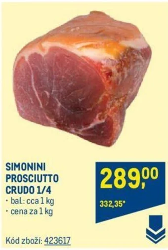 Makro SIMONINI PROSCIUTTO CRUDO 1/4 nabídka