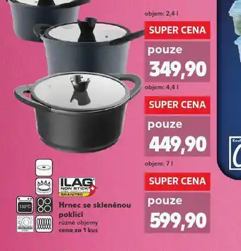 Kaufland Hrnec se skleněnou poklicí 7l nabídka