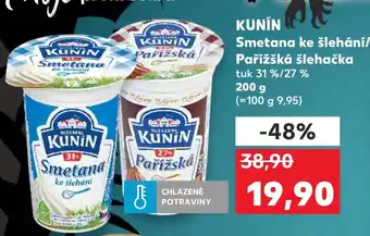 Kaufland KUNIN Smetana ke šlehání/ Pařížšká šlehačka nabídka