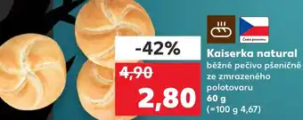 Kaufland Kaiserka natural nabídka