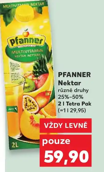 Kaufland PFANNER Nektar nabídka