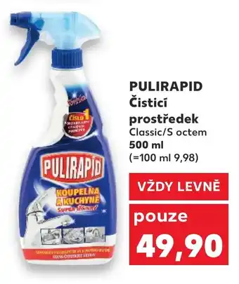 Kaufland PULIRAPID Čisticí prostředek nabídka