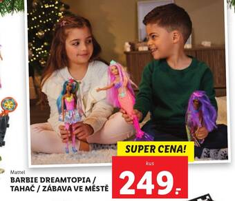 Lidl BARBIE DREAMTOPIA / TAHAČ / ZÁBAVA VE MĚSTĚ nabídka