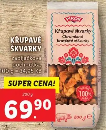 Lidl KŘUPAVÉ ŠKVARKY nabídka