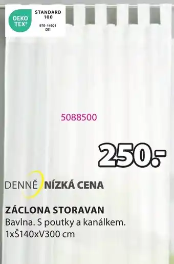 JYSK ZÁCLONA STORAVAN nabídka