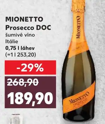 Kaufland MIONETTO Prosecco DOC nabídka