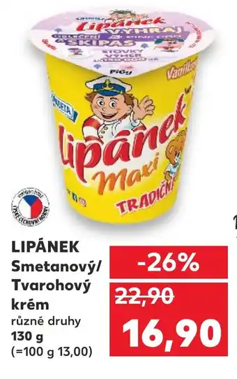 Kaufland LIPÁNEK Smetanový/ Tvarohový krém nabídka