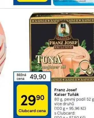 Tesco Franz josef kaiser tuňák nabídka