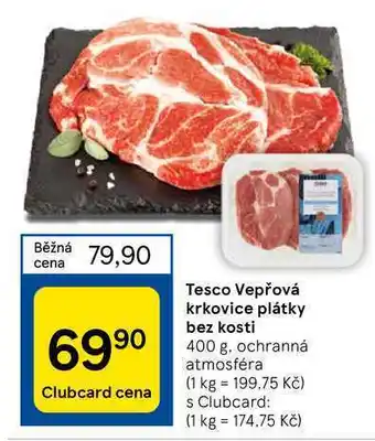 Tesco Tesco vepřová krkovice plátky bez kosti 400 g nabídka