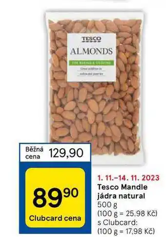 Tesco Tesco mandle jádra natural 500 g nabídka
