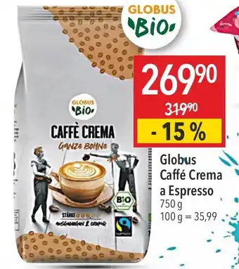 Globus Globus Caffé Crema a Espresso 750 g nabídka