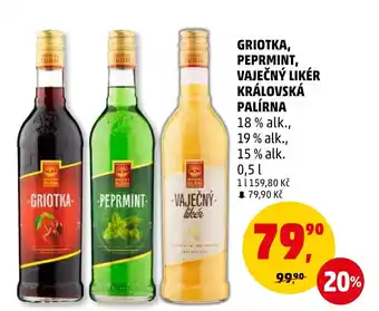 Penny Market GRIOTKA, PEPRMINT, VAJEČNÝ LIKÉR KRÁLOVSKÁ PALÍRNA 18% alk., nabídka