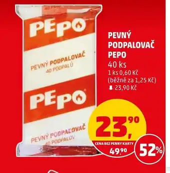 Penny Market PEVNÝ PODPALOVAČ PEPO nabídka