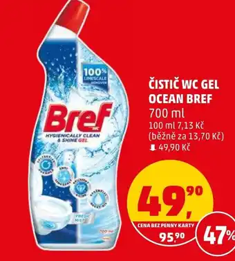 Penny Market ČISTIČ WC GEL OCEAN BREF 700 ml nabídka