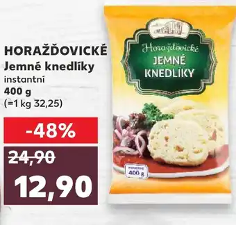 Kaufland HORAŽĎOVICKÉ Jemné knedlíky nabídka