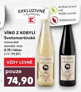 Kaufland VÍNO Z KOBYLÍ Svatomartinské nabídka