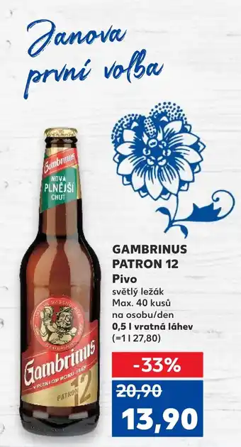 Kaufland GAMBRINUS PATRON 12 Pivo světlý ležák nabídka