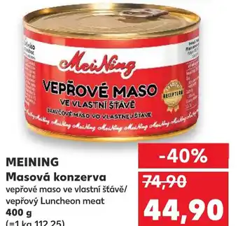 Kaufland MEINING Masová konzerva nabídka