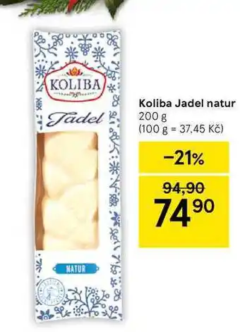 Tesco Koliba jadel natur 200 g nabídka