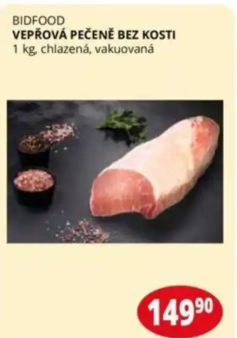 Flop BIDFOOD VEPŘOVÁ PEČENĚ BEZ KOSTI nabídka