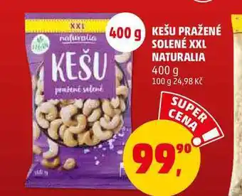 Penny Market Kešu pražené solené xxl naturalia, 400 g nabídka
