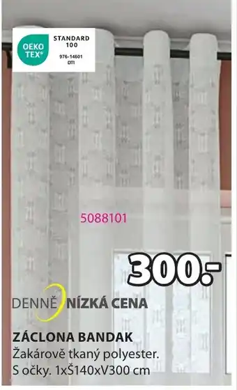 JYSK ZÁCLONA BANDAK nabídka