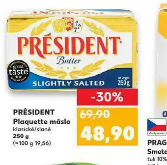 Kaufland Président plaquette máslo nabídka