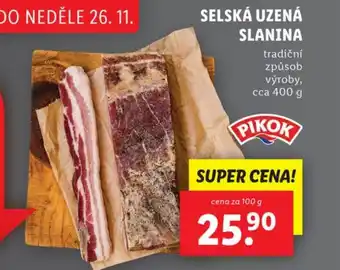 Lidl SELSKÁ UZENÁ SLANINA nabídka