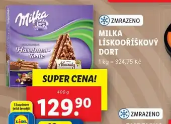 Lidl MILKA LÍSKOOŘÍŠKOVÝ DORT nabídka