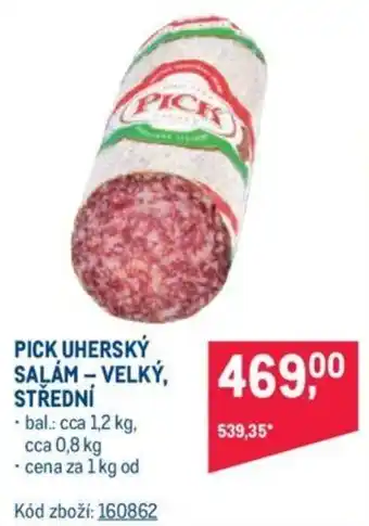 Makro PICK UHERSKÝ SALAM-VELKÝ, STŘEDNÍ nabídka