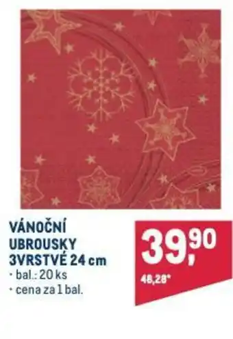 Makro VÁNOČNÍ UBROUSKY 3VRSTVÉ 24 cm nabídka